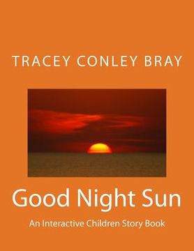 portada Good Night Sun: An Interactive Children Story Book (in English)