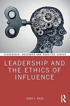 portada Leadership and the Ethics of Influence (Leadership: Research and Practice) (en Inglés)