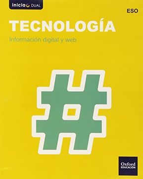 portada Tecnología Secundaria. Información Digital y web (Inicia) - 9788467364200 (Inicia Dual) (in Spanish)