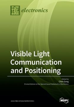 portada Visible Light Communication and Positioning (en Inglés)