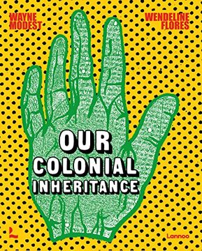 portada Our Colonial Inheritance (in English)