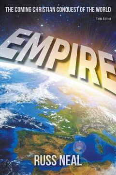 portada Empire: The Coming Christian Conquest of the World (en Inglés)