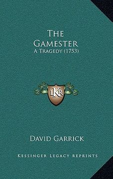 portada the gamester: a tragedy (1753) (en Inglés)