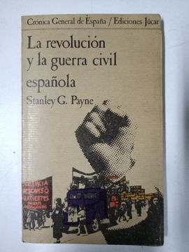 portada Revolucion y la Guerra Civil Española, la