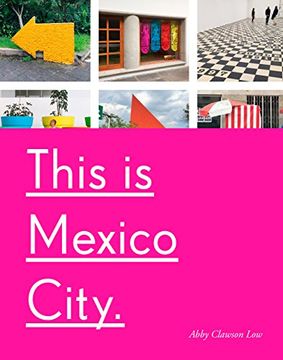 portada This is Mexico City (in English)