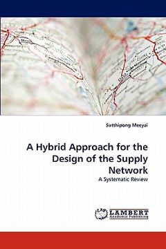 portada a hybrid approach for the design of the supply network (in English)