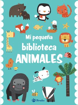 portada Mi pequeña biblioteca. Animales (in Spanish)