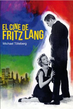 portada Cine de Fritz Lang, el. (in Spanish)