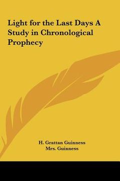portada light for the last days a study in chronological prophecy