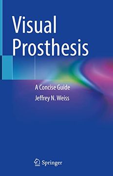 portada Visual Prosthesis: A Concise Guide (en Inglés)