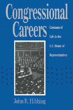 portada congressional careers: contours of life in the u.s. house of representatives (en Inglés)