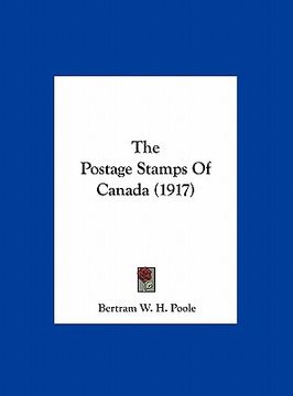 portada the postage stamps of canada (1917) (in English)