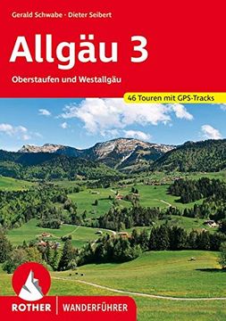 portada Allgäu, Bd. 3, Oberstaufen und Westallgäu: Oberstaufen und Westallgäu: 48 Ausgewählte Tal- und Höhenwanderungen (in German)