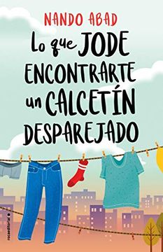portada Lo que Jode Encontrarte un Calcetin Desparejado (in Spanish)