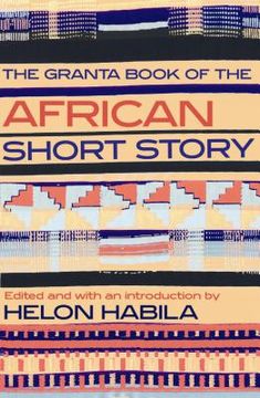 portada The Granta Book of the African Short Story (en Inglés)