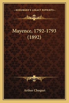 portada Mayence, 1792-1793 (1892) (in French)
