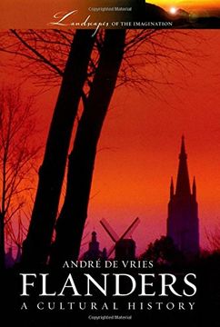 portada Flanders: A Cultural History (Landscapes of the Imagination) (en Inglés)