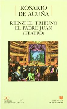 portada Rienzi el Tribuno; El Padre Juan: Teatro
