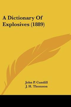 portada a dictionary of explosives (1889) (en Inglés)