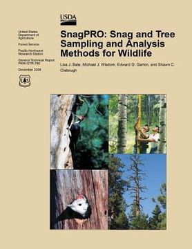 portada SnagPRO: Snag and Tree Sampling and Analysis Methods for Wildlife (en Inglés)