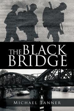 portada the black bridge: one man's war with himself (en Inglés)