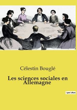 Les sciences sociales en Allemagne (en Francés)