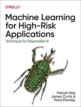 portada Machine Learning for High-Risk Applications: Techniques for Responsible ai (en Inglés)