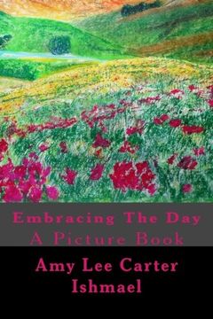 portada Embracing The Day:: A Picture Book