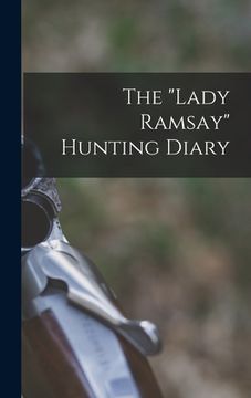 portada The "Lady Ramsay" Hunting Diary (en Inglés)
