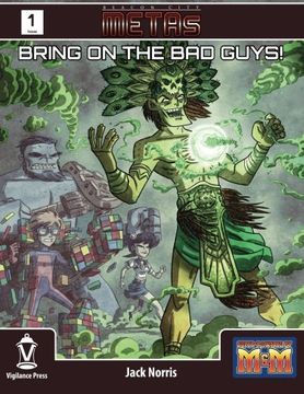 portada Beacon City Metas: Bring on the bad Guys! (Volume 1) (en Inglés)