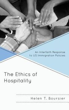 portada The Ethics of Hospitality: An Interfaith Response to Us Immigration Policies (en Inglés)