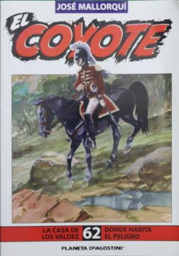 portada El Coyote (62) la Casa de los Valdez; Donde Habita el Peligro