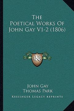portada the poetical works of john gay v1-2 (1806) the poetical works of john gay v1-2 (1806) (in English)