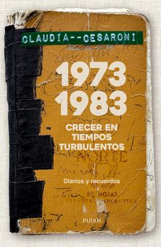 portada 1973-1983. Crecer en tiempos turbulentos