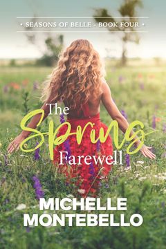 portada The Spring Farewell: Seasons of Belle: Book 4 (en Inglés)
