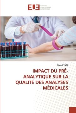 portada Impact Du Pré-Analytique Sur La Qualité Des Analyses Médicales (en Francés)