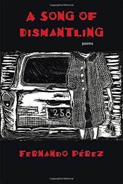 portada A Song of Dismantling: Poems (Mary Burritt Christiansen Poetry Series) (in English)