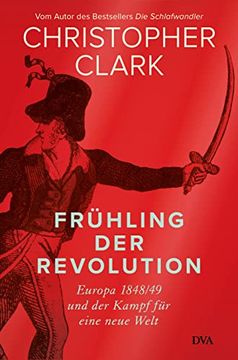 portada Frühling der Revolution. Europa 1848/49 und der Kampf für Eine Neue Welt (en Alemán)