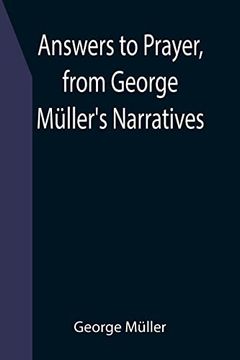 portada Answers to Prayer, from George Müller's Narratives (en Inglés)