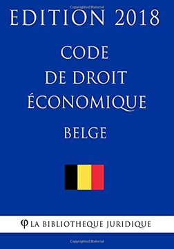 portada Code de droit économique belge - Edition 2018
