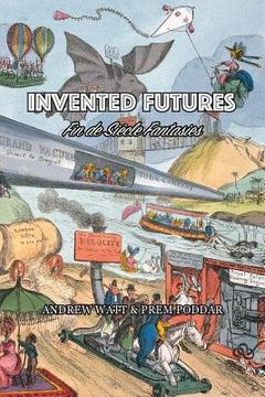 portada Invented Futures: Fin de Siècle Fantasies (in English)
