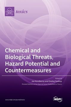 portada Chemical and Biological Threats, Hazard Potential and Countermeasures (en Inglés)