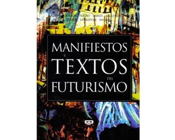 portada Manifiestos y Textos del Futurismo
