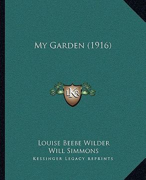 portada my garden (1916) (en Inglés)