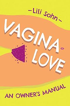 portada Vagina Love: An Owner's Manual (en Inglés)