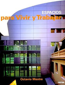 portada Espacios Para Vivir y Trabajar (in English)