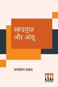 portada Skandgupt Aur Aansu (en Hindi)