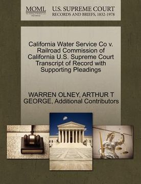 portada california water service co v. railroad commission of california u.s. supreme court transcript of record with supporting pleadings (en Inglés)