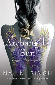 portada Archangel'S Sun: Guild Hunter Book 13 (The Guild Hunter Series) (in English)