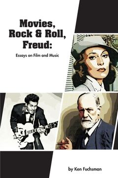 portada Movies, Rock & Roll, Freud: Essays on Film and Music (en Inglés)